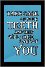 Teeth Take Care Poster