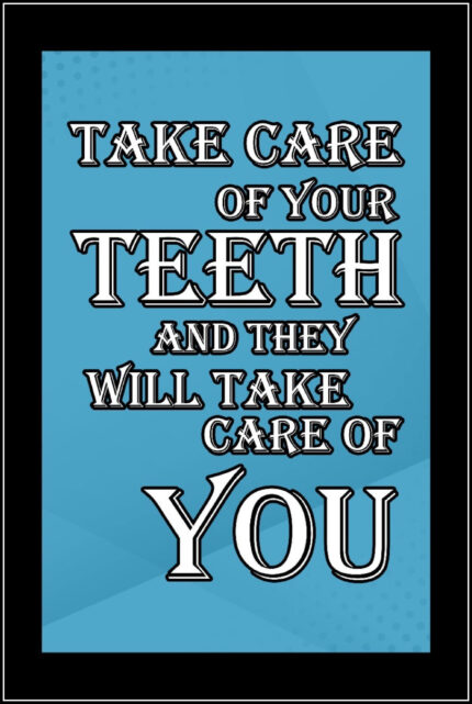 Teeth Take Care Poster