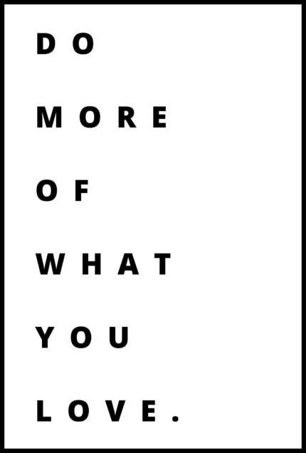 What You Love poster