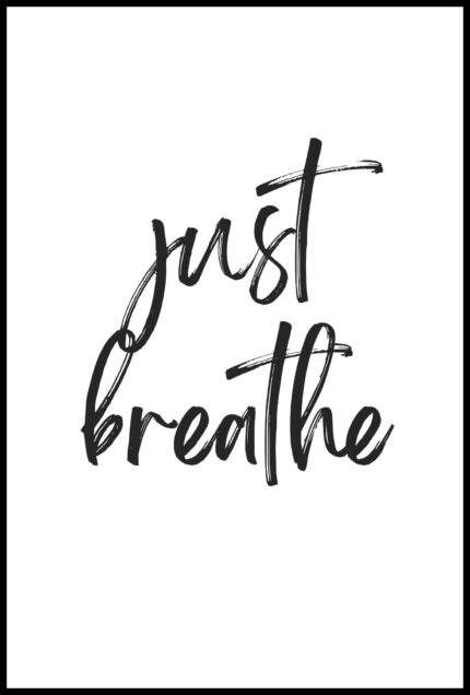Just Breathe Wall Decor Poster